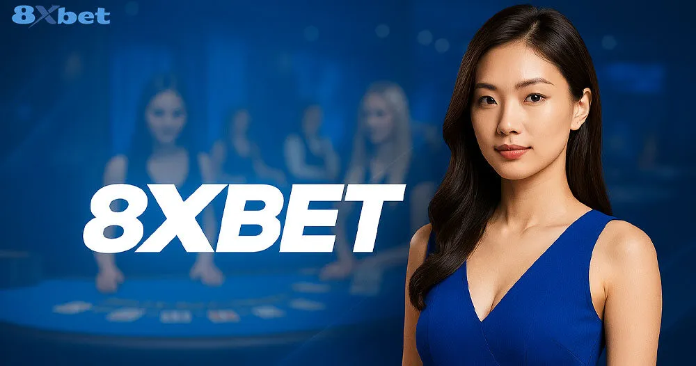 Casino trực tuyến 8XBET – Chân thực từng giây